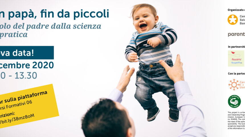 Sabato 5 Dicembre | Con papà Fin da Piccoli – Evento online