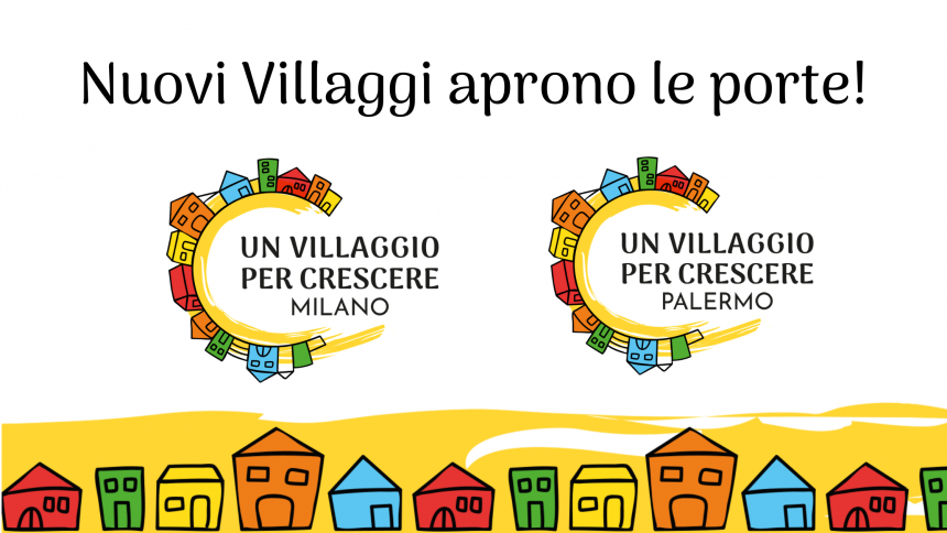 Aprono due nuovi Villaggi a Milano e a Palermo